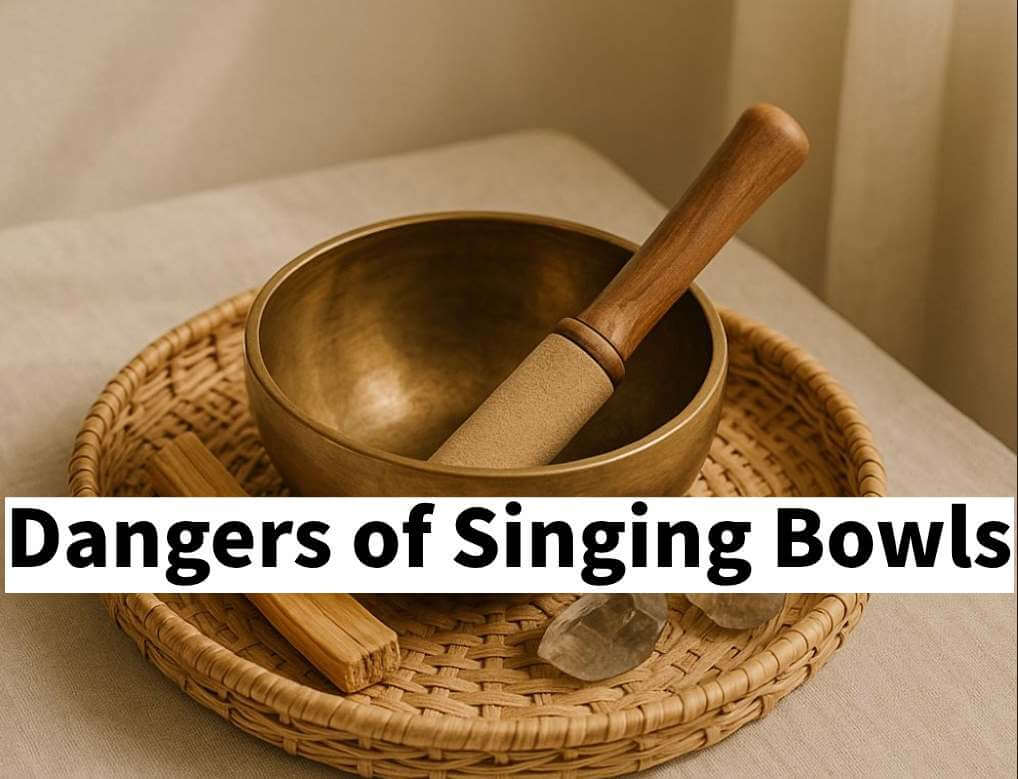 Dangers of Singing Bowls: What You Need to Know