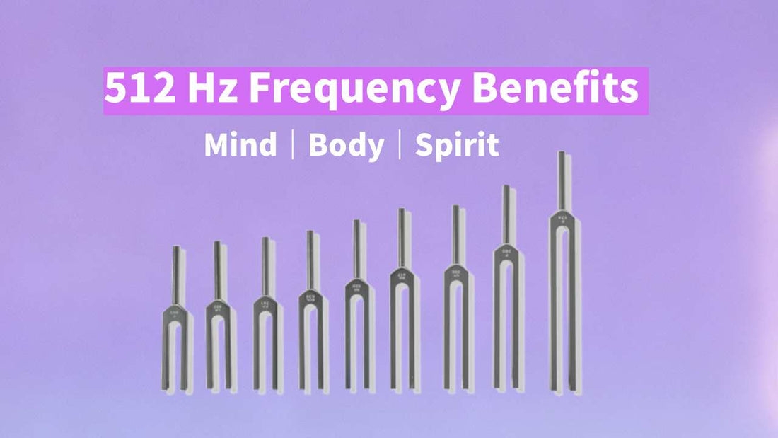 512 Hz Frequency Benefits 